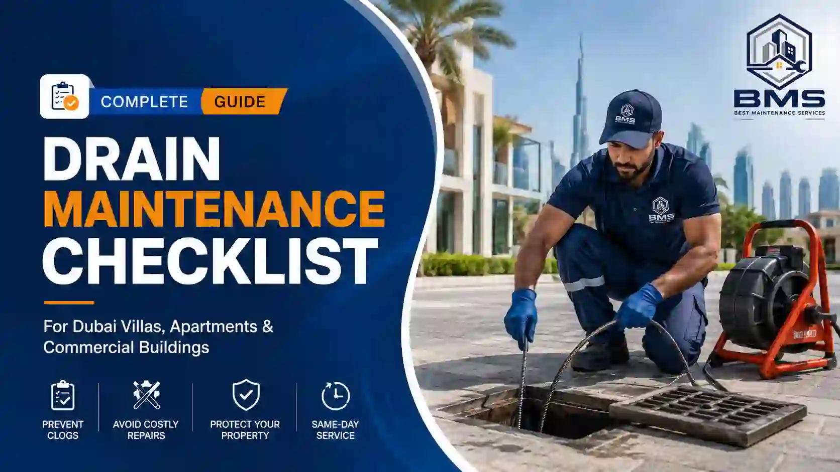 Drain Maintenance Checklist for Dubai Properties | Complete Preventive Drain Care Guide | Best Maintenance Services Professional technician performing preventive drain maintenance using drain cleaning equipment as part of a complete drain maintenance checklist for Dubai villas, apartments, and commercial buildings