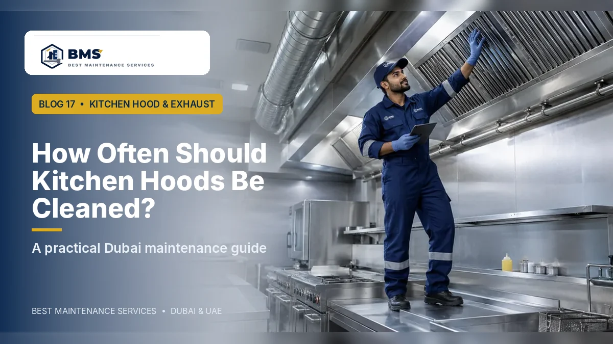 BMS technician checking commercial kitchen hood cleaning frequency in Dubai